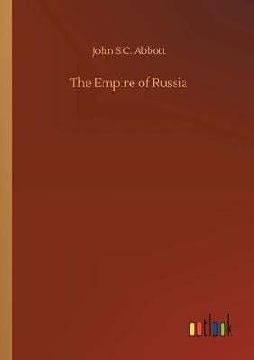 The Empire of Russia (Paperback)