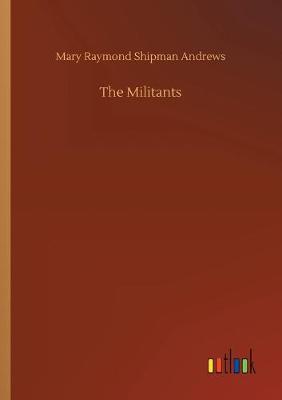 The Militants (Paperback)