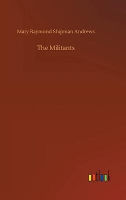 The Militants (Hardback)