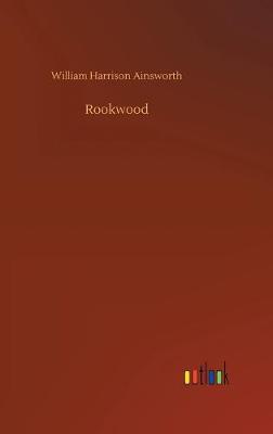 Rookwood (Hardback)