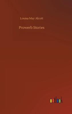 Prowerb Stories (Hardback)