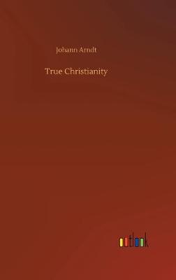 True Christianity (Hardback)