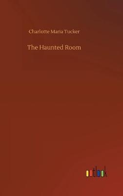 The Haunted Room (Hardback)