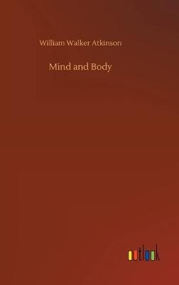 Mind and Body (Hardback)