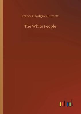 The White People (Paperback)