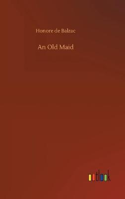 An Old Maid (Hardback)