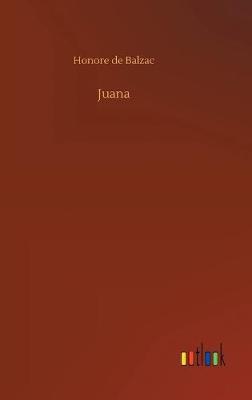 Juana (Hardback)