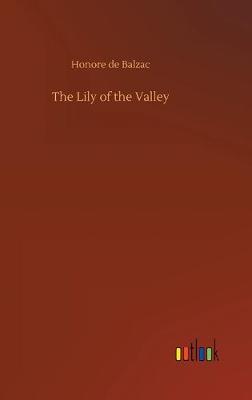 The Lily of the Valley (Hardback)