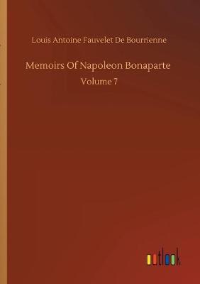 Memoirs Of Napoleon Bonaparte (Paperback)