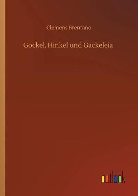 Gockel, Hinkel und Gackeleia (Paperback)