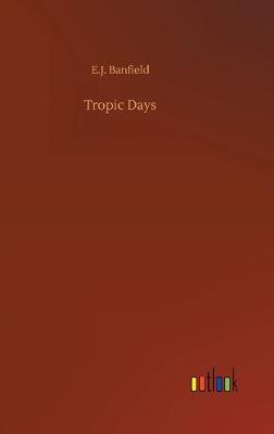 Tropic Days (Hardback)