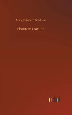 Phantom Fortune (Hardback)