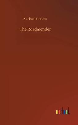 The Roadmender (Hardback)