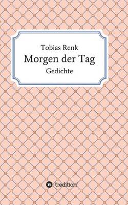 Morgen Der Tag (Paperback)