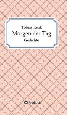 Morgen Der Tag (Hardback)