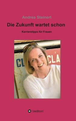 Die Zukunft Wartet Schon (Hardback)