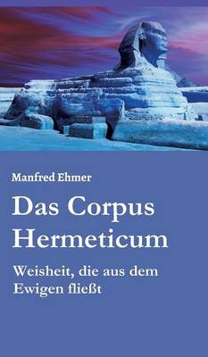 Das Corpus Hermeticum (Hardback)