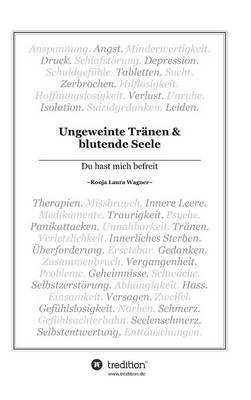 Ungeweinte Tranen Und Blutende Seele (Hardback)