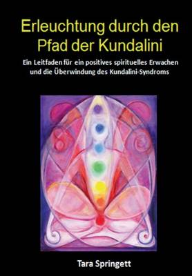 Erleuchtung Durch Den Pfad Der Kundalini (Paperback)