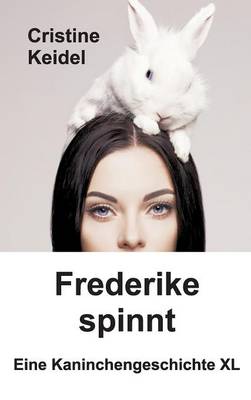 Frederike Spinnt (Hardback)