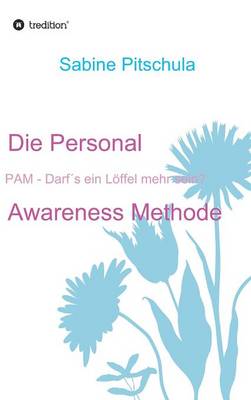 Die Personal Awareness Methode (Hardback)