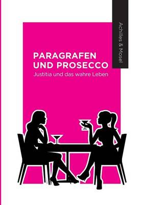 Paragrafen Und Prosecco (Paperback)