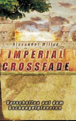 Imperial Crossfade (Hardback)