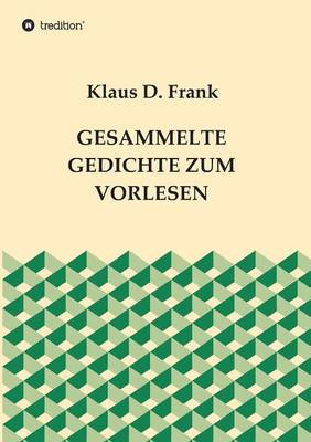 Gesammelte Gedichte Zum Vorlesen (Paperback)