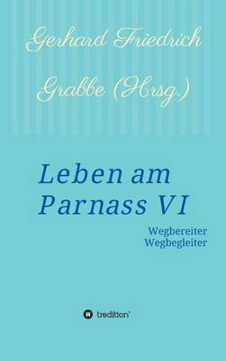 Leben Am Parnass VI (Hardback)