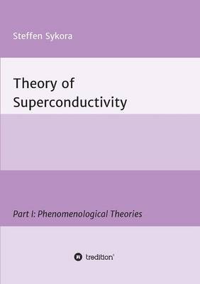 Theory of Superconductivity (Paperback)