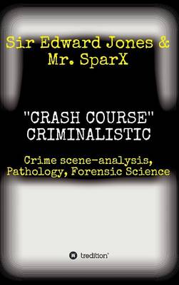 ''crash Course'' Criminalistic (Hardback)