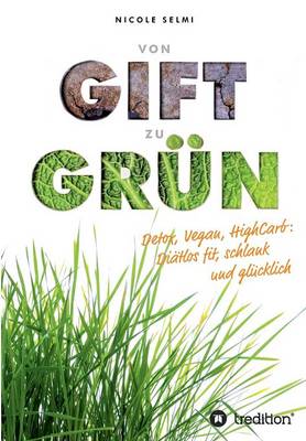 Von Gift Zu Grun (Paperback)