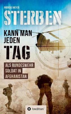 Sterben Kann Man Jeden Tag (Hardback)