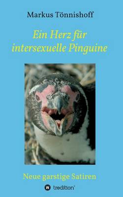 Ein Herz F r Intersexuelle Pinguine (Paperback)