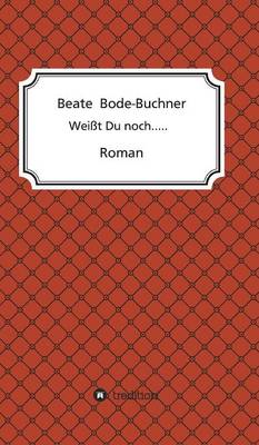 Weisst Du Noch..... (Hardback)