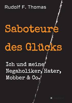 Saboteure Des Gl cks (Paperback)