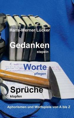 Gedanken Stapeln Worte Pflegen Spruche Klopfen (Paperback)
