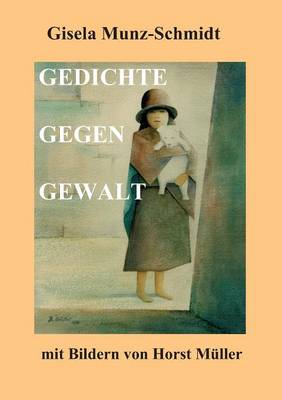 Gedichte Gegen Gewalt (Paperback)