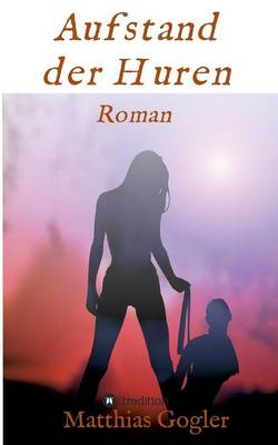 Aufstand Der Huren (Paperback)