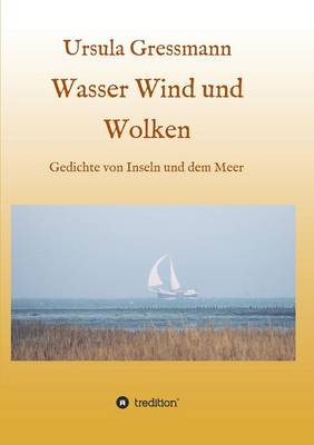 Wasser Wind Und Wolken (Paperback)