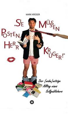Sie Mussen Posten, Herr Kruger (Hardback)