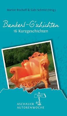 Bankerl G'Schichten (Hardback)