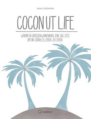Coconut Life (Paperback)