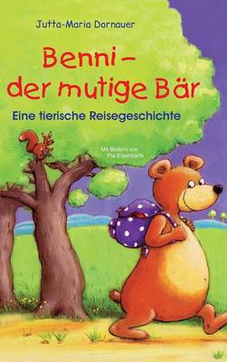 Benni - Der Mutige Bar (Hardback)