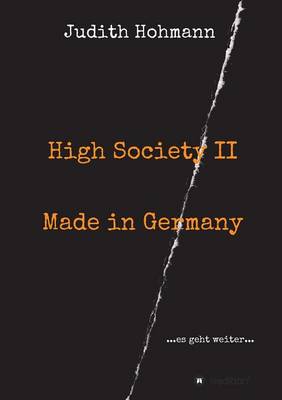 High Society II - Made in Germany (Paperback)