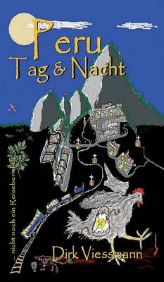 Peru Tag Und Nacht (Hardback)