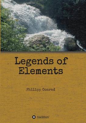 Legends of Elements (Paperback)