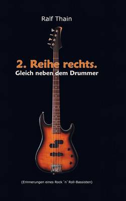 2. Reihe Rechts. Gleich Neben Dem Drummer! (Hardback)