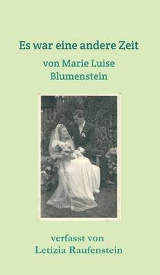 Es War Eine Andere Zeit (Hardback)