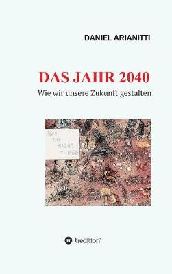 Das Jahr 2040 (Hardback)